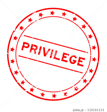 Grunge red privlege word round rubber seal stamp on white background 110101131