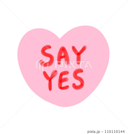 文字入り手描き風ハート（SAY YES） 110110144