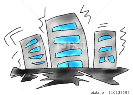 地震で揺れる高層ビル 地震で揺れる高層ビル 110138592