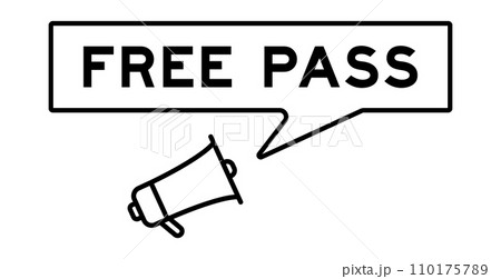 Megaphone icon with speech bubble in word free pass on white background 110175789