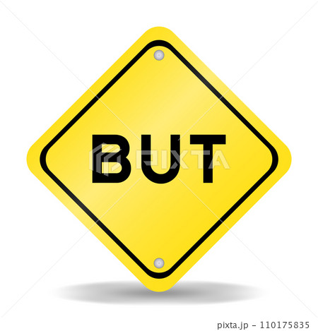 Yellow color transportation sign with word but on white background 110175835