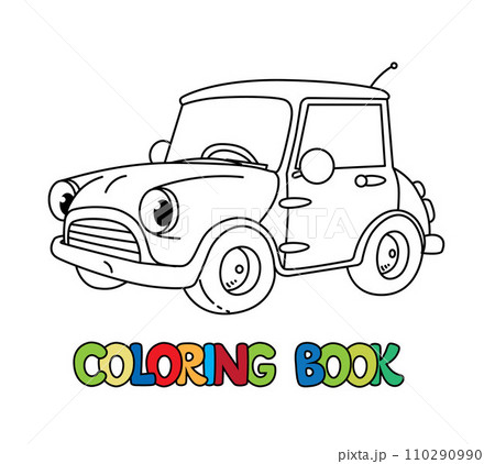 Small retro car with eyes. Funny coloring book Small retro car with eyes. Funny coloring book 110290990