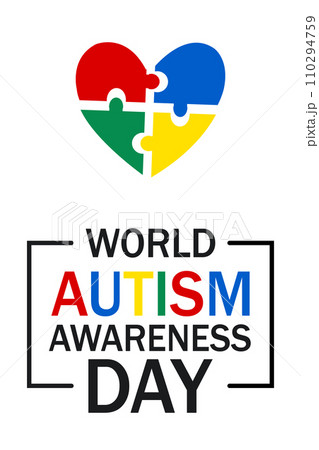 Autism Awareness Day concept. Colorful puzzle in shape of a heart and text. 110294759