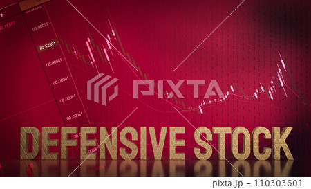 The Defensive stocks word for business concept 3d rendering. 110303601