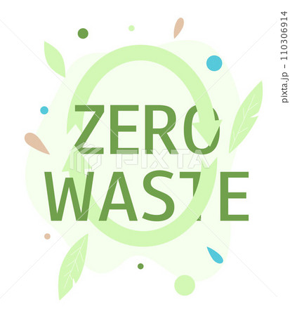 Zero waste. Green eco logo. Ecology concept, recycle, reuse. Waste management concept. For flyer, poster, banner, web, typography design. 110306914