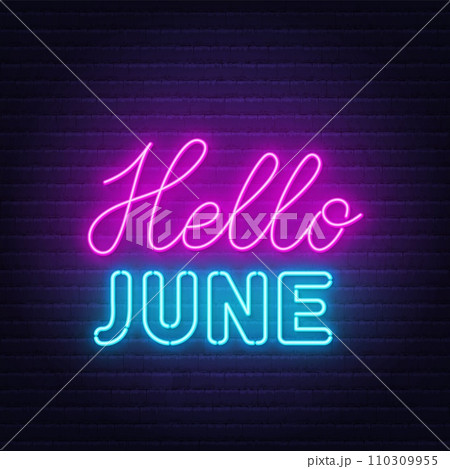 Hello June neon lettering on brick wall...のイラスト素材 [110309955] - PIXTA