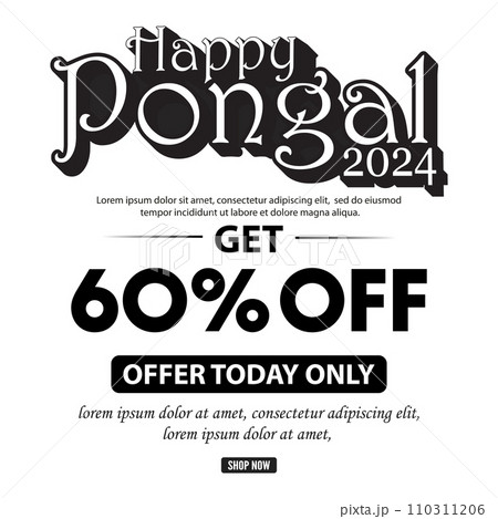 60% off poster design template for South Indian harvest festival Pongal design template. Vector illustration. 60% off poster design template for South Indian harvest festival Pongal design template. Vector illustration. 110311206