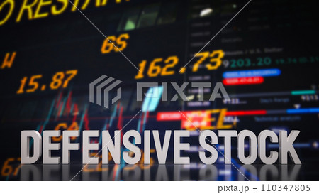 The Defensive stocks word for business concept 3d rendering. The Defensive stocks word for business concept 3d rendering. 110347805