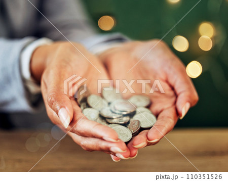 Money, coins and finance for business investment or donation in hands of business woman. Financial help, savings or funds for startup growth. Accountant planning for future finances, insurance or tax 110351526