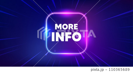 More info tag. Neon light frame box banner. Navigation sign. Read description symbol. More info neon light frame message. Vector 110365689