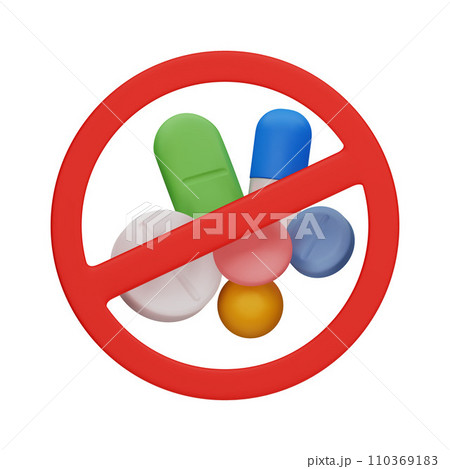 Different pills and tabs. 3D vector medicines with a restriction sign. A symbol of the prohibition on taking medical drugs. Concept 3D vector illustration isolated on a white background 110369183