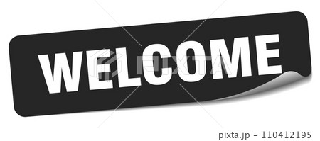 welcome sticker. welcome label welcome sticker. welcome label 110412195