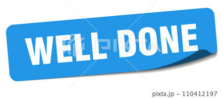 well done sticker. well done label well done sticker. well done label 110412197