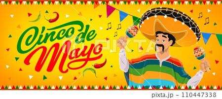 Mexican mariachi musician on Cinco de Mayo holiday party or fiesta, vector banner. Cinco de Mayo celebration background with Mexican man character in sombrero with maracas, chili and jalapeno peppers 110447338