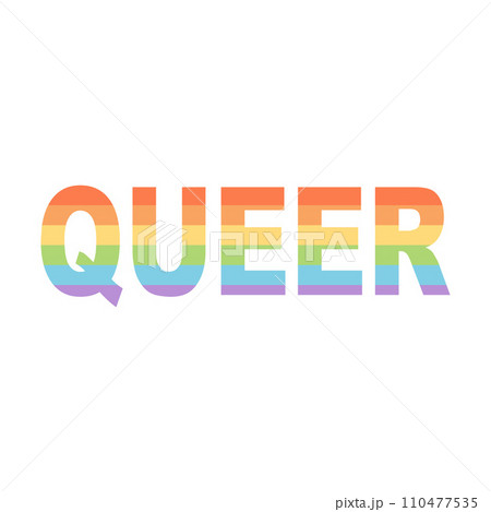 Queer word in rainbow colors, symbol of gender equality, diversity. Vector flat illustration 110477535