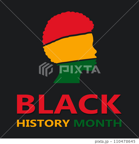 Celebration of Black History Month. Abstract African American woman silhouette and text. Observed annually in February. 110478645