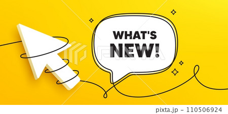 Whats new tag. Continuous line chat banner. Special offer sign. New arrivals symbol. Whats new speech bubble message. Wrapped 3d cursor icon. Vector 110506924