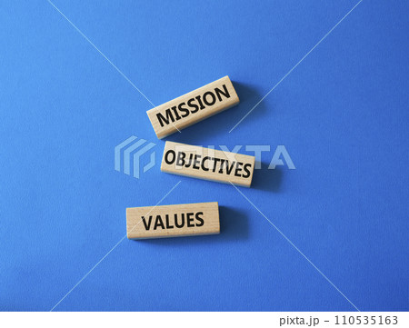 Mission Objectives Values symbol. Concept words Mission Objectives Values on wooden blocks. Beautiful blue background. Business and Mission Objectives Values concept. Copy space Mission Objectives Values symbol. Concept words Mission Objectives Values on wooden blocks. Beautiful blue background. Business and Mission Objectives Values concept. Copy space 110535163