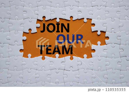 Join our team symbol. Concept words Join our team on white puzzle. Beautiful orange background. Business and Join our team concept. Copy space. Join our team symbol. Concept words Join our team on white puzzle. Beautiful orange background. Business and Join our team concept. Copy space. 110535355