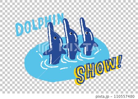 立ち泳ぎをするイルカ【イルカショー】の手描きイラスト 110557480