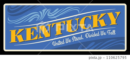 Vintage banner Kentucky, retro travel plate of american states, vector vintage board, signboard. United we stand, divided we fall quote, touristic landmark plaque. Frankfort capital, Louisville 110625795
