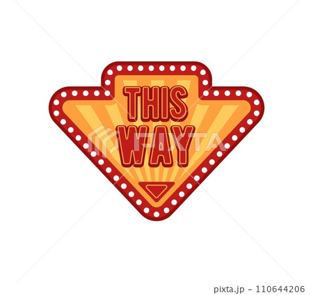 Retro tent circus sign and vintage carnival signboard. Vector pointing arrow adorned with bold, vibrant colors and classic typography, this way, guides visitors to the whimsical wonders of the big top Retro tent circus sign and vintage carnival signboard. Vector pointing arrow adorned with bold, vibrant colors and classic typography, this way, guides visitors to the whimsical wonders of the big top 110644206