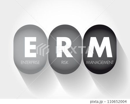 ERM Enterprise Risk Management - methods and processes used by organizations to manage risks and seize opportunities, acronym text concept background ERM Enterprise Risk Management - methods and processes used by organizations to manage risks and seize opportunities, acronym text concept background 110652004