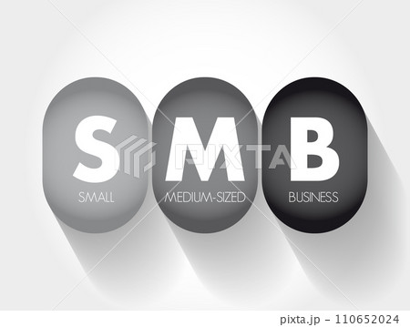 SMB - Small and Medium-Sized Business - are...のイラスト素材 [110652024] - PIXTA