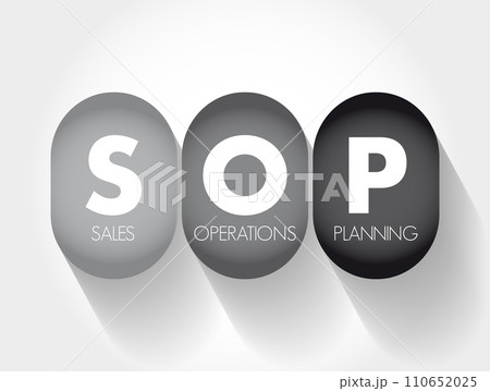 SOP Sales and Operations Planning - monthly integrated business management process that empowers leadership to focus on key supply chain drivers, acronym text concept background SOP Sales and Operations Planning - monthly integrated business management process that empowers leadership to focus on key supply chain drivers, acronym text concept background 110652025