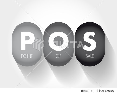POS Point Of Sale - time and place where a retail transaction is completed, acronym text concept background 110652030