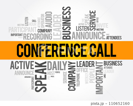 Conference Call - telephone call in which someone talks to 4 or more people at the same time, word cloud concept background 110652160