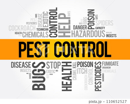 Pest Control word cloud collage, health concept background Pest Control word cloud collage, health concept background 110652527