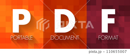 PDF - Portable Document Format acronym, technology concept background PDF - Portable Document Format acronym, technology concept background 110655007