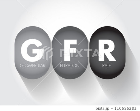 GFR Glomerular Filtration Rate - blood test that checks how well your kidneys are working, acronym text concept background 110656283