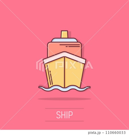 Ship cruise sign icon in comic style. Cargo boat vector cartoon illustration on white isolated background. Vessel business concept splash effect. 110660033