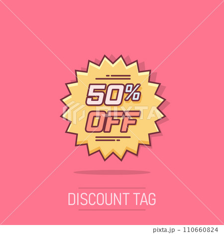 Vector cartoon discount sticker icon in comic style. Sale tag illustration pictogram. Promotion 50 percent discount splash effect concept. 110660824