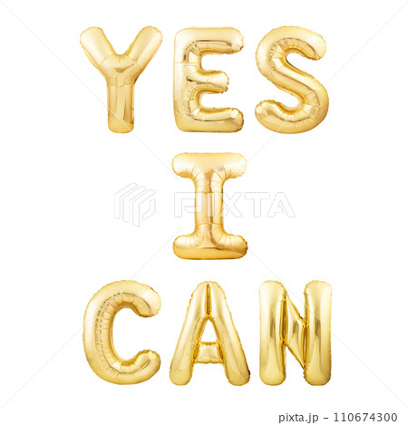 Yes I Can quote made of golden inflatable balloons isolated on white background 110674300