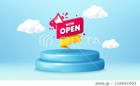 Now open banner. Winner podium 3d base. Product offer pedestal. Announcement notice tag. Megaphone message icon. Now open promotion message. Background with 3d clouds. Vector Now open banner. Winner podium 3d base. Product offer pedestal. Announcement notice tag. Megaphone message icon. Now open promotion message. Background with 3d clouds. Vector 110691093
