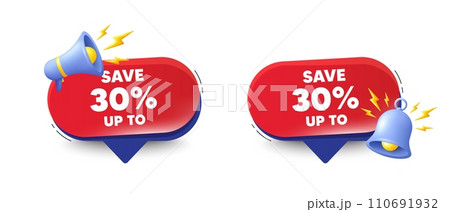 Save up to 30 percent tag. Speech bubbles with 3d bell, megaphone. Discount Sale offer price sign. Special offer symbol. Discount chat speech message. Red offer talk box. Vector 110691932