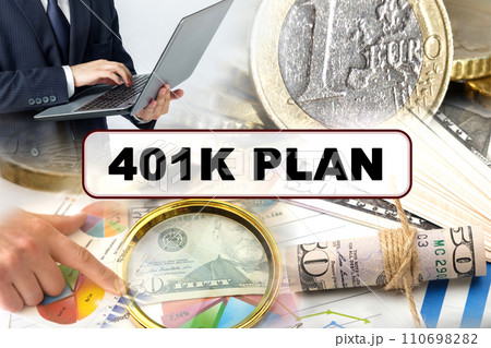Photo collage of photographs on financial topics, the inscription in the center - 401K PLAN 110698282