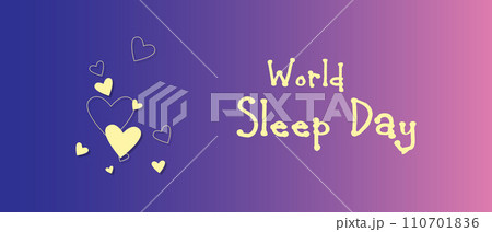 World sleep day banner with hearts, horizontal purple pink gradient background. 110701836