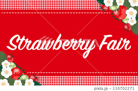 いちごフェアに最適ないちごやイチゴの花や苺の葉が描かれたコピースペースのある背景フレームの春素材 110702271