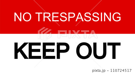 keep out private property no trespassing warning sign. Vector illustration 110724517