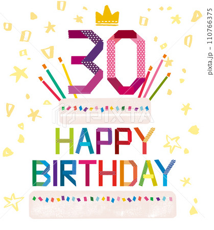 お誕生日おめでとう30歳のケーキ 110766375