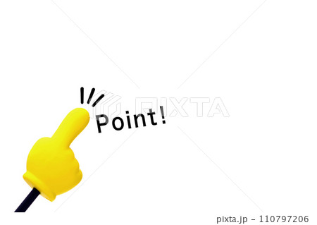指さし棒とPoint!文字　白バック 110797206