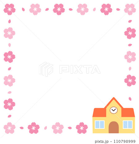 桜の花と園舎のフレーム 110798999