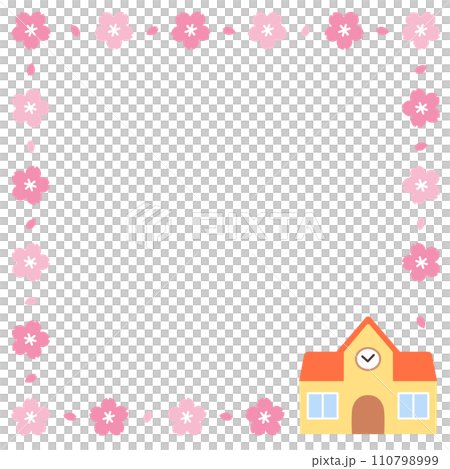 桜の花と園舎のフレーム 110798999