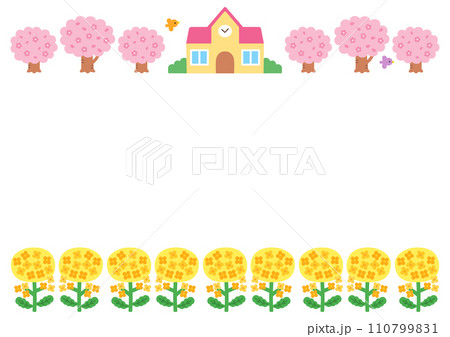 桜と園舎と菜の花のフレーム 桜と園舎と菜の花のフレーム 110799831