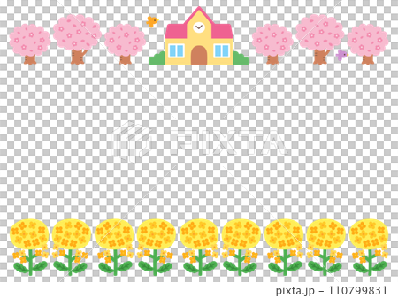 桜と園舎と菜の花のフレーム 桜と園舎と菜の花のフレーム 110799831