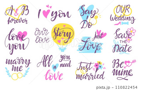 Romantic lettering elements. Wedding, valentines day calligraphy prints design. Love cute phrases for greetings cards, invitations, banners, neoteric vector set Romantic lettering elements. Wedding, valentines day calligraphy prints design. Love cute phrases for greetings cards, invitations, banners, neoteric vector set 110822454